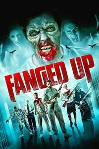 Fanged Up - Poster