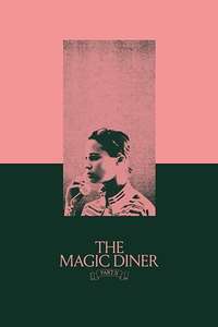 The Magic Diner Pt.II - Posters