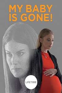 My Baby Is Gone! - Poster