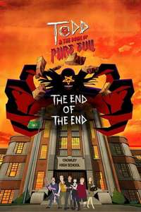 Todd and the Book of Pure Evil: The End of the End - Poster