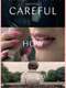 Careful How You Go