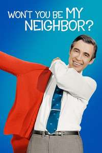 Won't You Be My Neighbor? - Poster