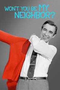 Won't You Be My Neighbor? - Poster