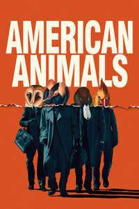 American Animals - Poster