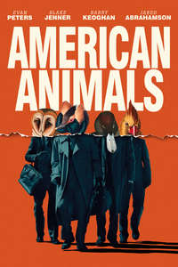 American Animals - Poster