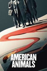 American Animals - Poster