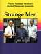 Strange Men