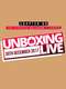 PROGRESS Chapter 60: Unboxing Live 2! - Unbox Harder