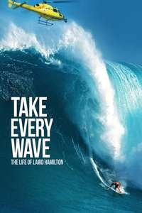 Take Every Wave: The Life of Laird Hamilton - Poster
