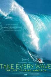 Take Every Wave: The Life of Laird Hamilton