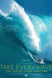 Take Every Wave: The Life of Laird Hamilton - Poster
