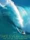 Take Every Wave: The Life of Laird Hamilton