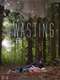 The Wasting