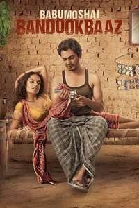 Babumoshai Bandookbaaz - Poster