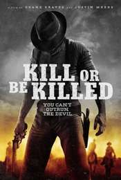 Kill or Be Killed