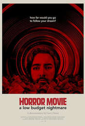 Horror Movie: A Low Budget Nightmare