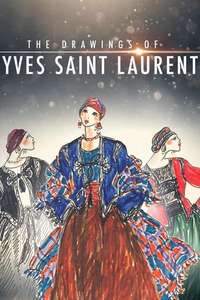 The Drawings of Yves Saint Laurent - Poster