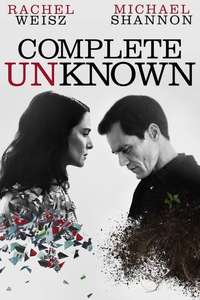 Complete Unknown - Poster