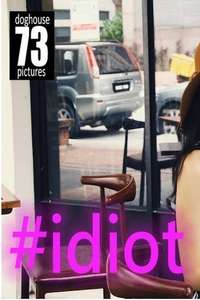 #idiot - Poster