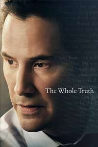 The Whole Truth - Poster