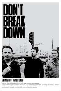 Don't Break Down: A Film About Jawbreaker - Poster