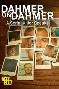 Dahmer On Dahmer: A Serial Killer Speaks - Poster
