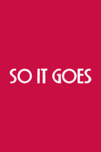 So It Goes - Posters