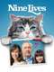 Nine Lives