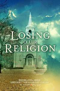 Losing Our Religion - Poster
