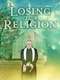 Losing Our Religion