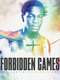 Forbidden Games: The Justin Fashanu Story