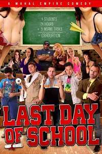 Last Day of School - Poster