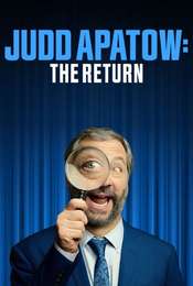 Judd Apatow: The Return