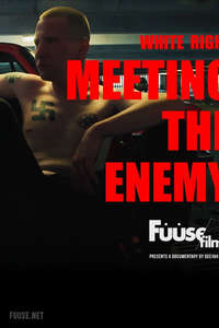 White Right: Meeting the Enemy - Poster