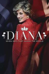 Diana: 7 Days That Shook the Windsors - Poster