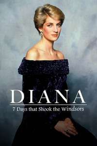Diana: 7 Days That Shook the Windsors - Poster