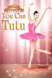 You Can Tutu - Poster