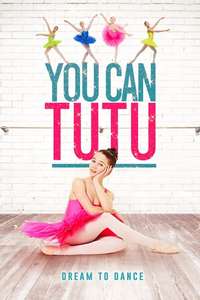 You Can Tutu - Poster