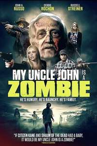 My Uncle John Is a Zombie! - Poster