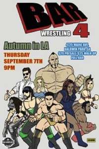 Bar Wrestling 4: Autumn In LA - Poster