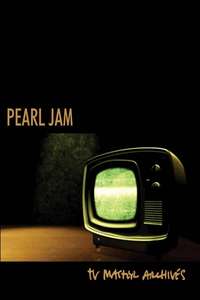 Pearl Jam - The TV Master Archive 1992 - 2017 - Poster