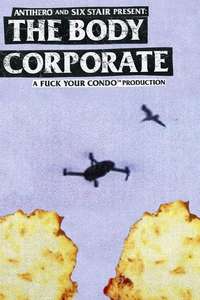 Anti-Hero: The Body Corporate - Poster