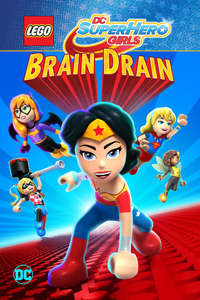 LEGO DC Super Hero Girls: Brain Drain - Poster