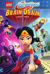 LEGO DC Super Hero Girls: Brain Drain