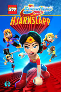 LEGO DC Super Hero Girls: Brain Drain - Poster