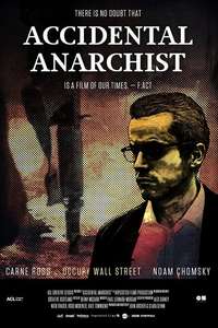 Accidental Anarchist - Poster