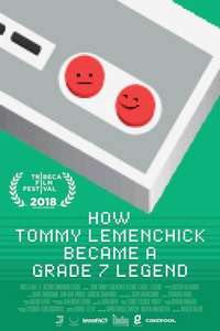 How Tommy Lemenchick Became a Grade 7 Legend - Poster