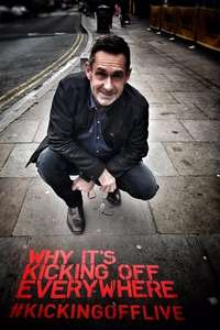 Why It's Kicking Off Everywhere - Poster