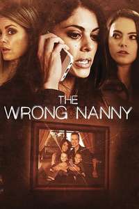 The Wrong Nanny - Poster