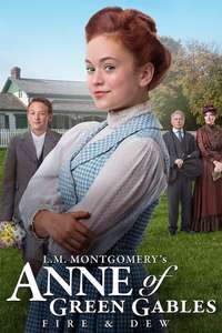 Anne of Green Gables: Fire & Dew - Poster